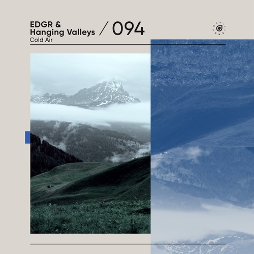 EDGR & Hanging Valleys - Cold Air [ENCHILL094E]